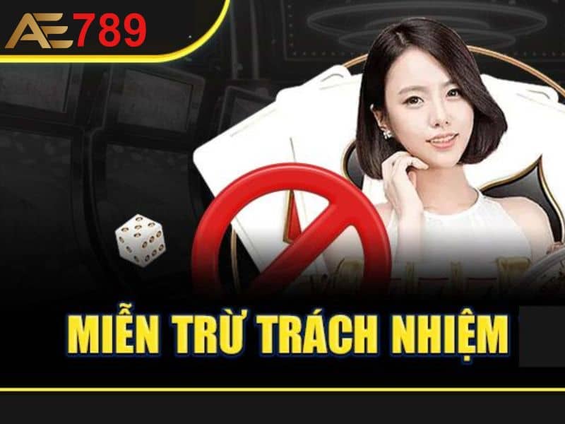 Các trường hợp miễn trách nhiệm của người chơi Các trường hợp miễn trách nhiệm của người chơi